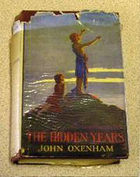 Cover of The Hidden Years (Oxenham)